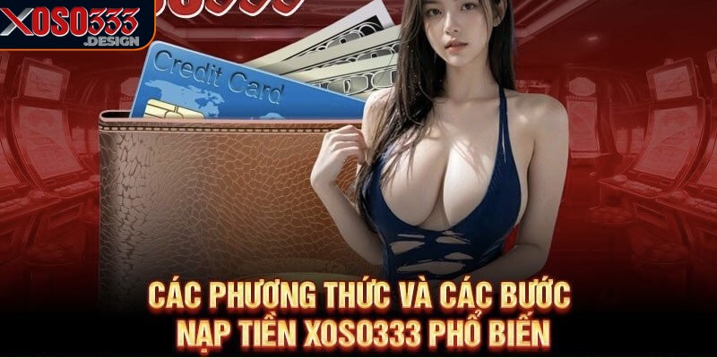 Nạp Tiền Xoso333 - Phương Thức Thanh Toán An Toàn 4 Đảm bảo số dư tài khoản trước khi thực hiện nạp tiền Xoso333